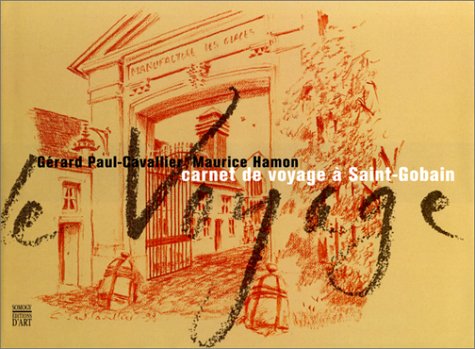 CARNET DE VOYAGE A ST GOB, PAUL-CAVALLIER & HAMON Film, Art & Culture