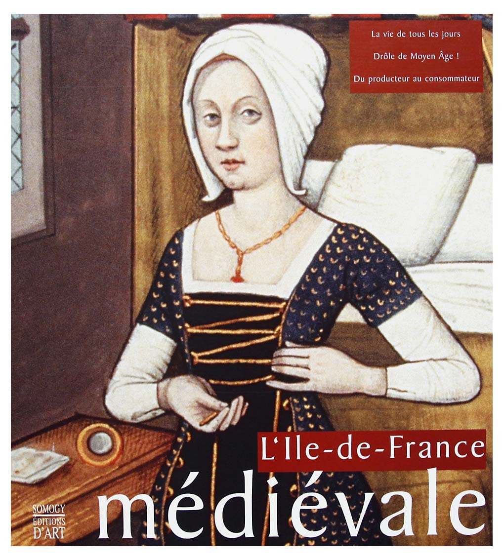 ILE DE FRANCE MEDIEVALE 1 Film, Art & Culture