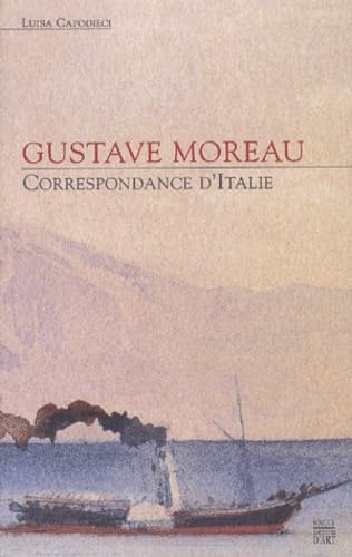Gustave Moreau : Correspondance d'Italie book