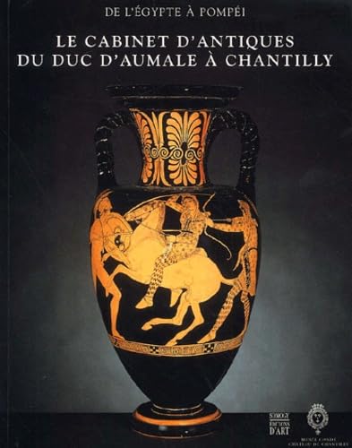Le cabinet d'antiques du duc d'Aumale de l'Egypte à Pompéï Natural Sciences