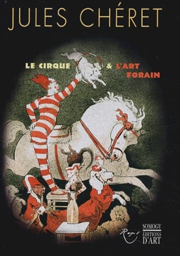 Jules Chéret : affiches de cirque : exposition, Namur, Musée Félicien-Rops, à partir du 31 mai 2002 Film, Art & Culture