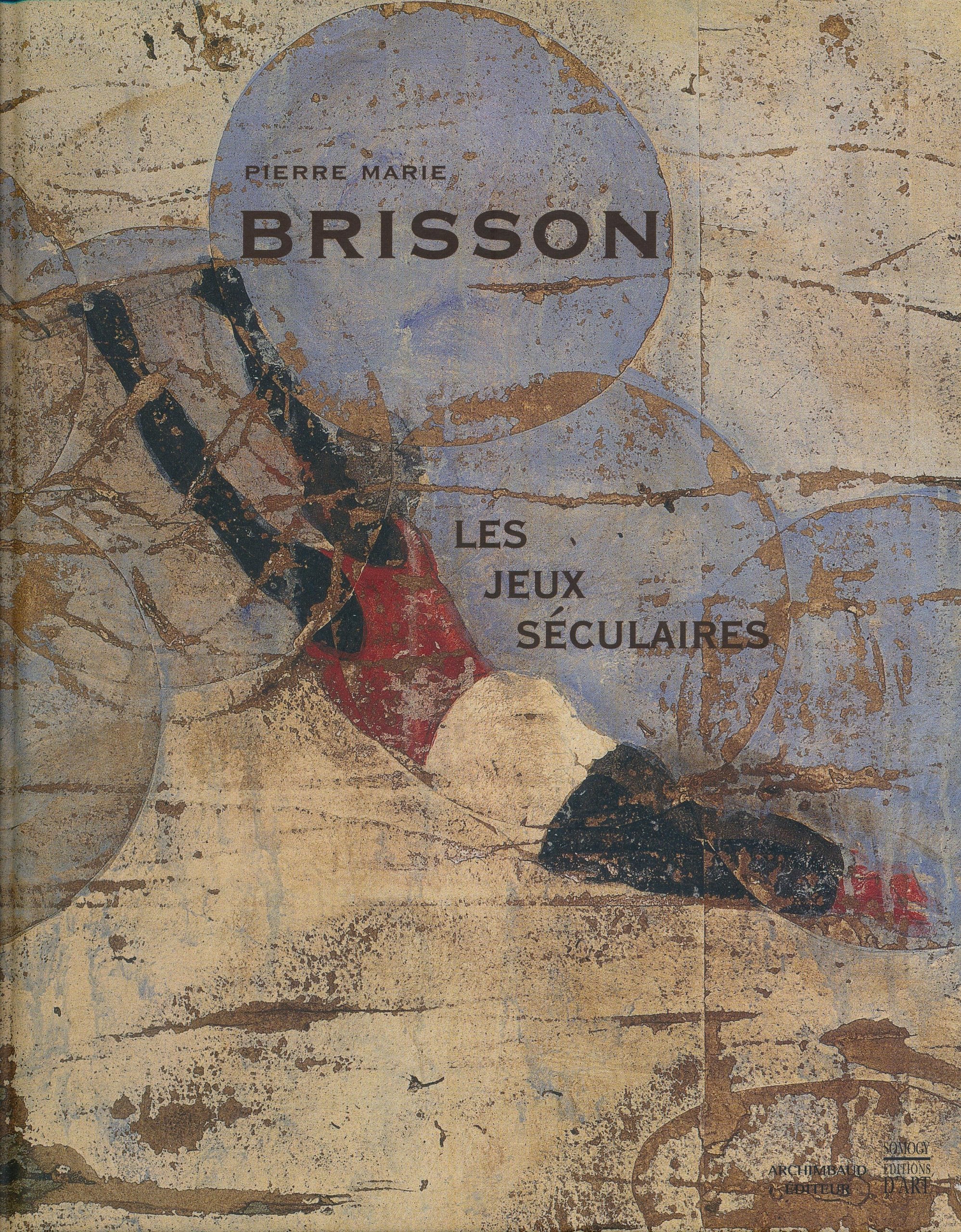 Pierre Marie Brisson : Les Jeux séculaires book