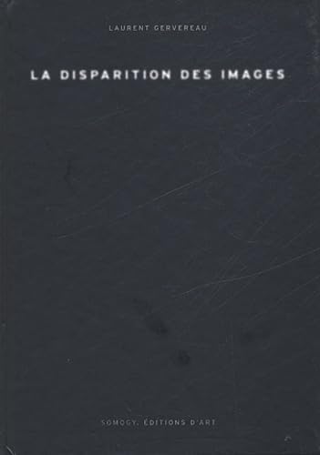 La disparition des images Film, Art & Culture