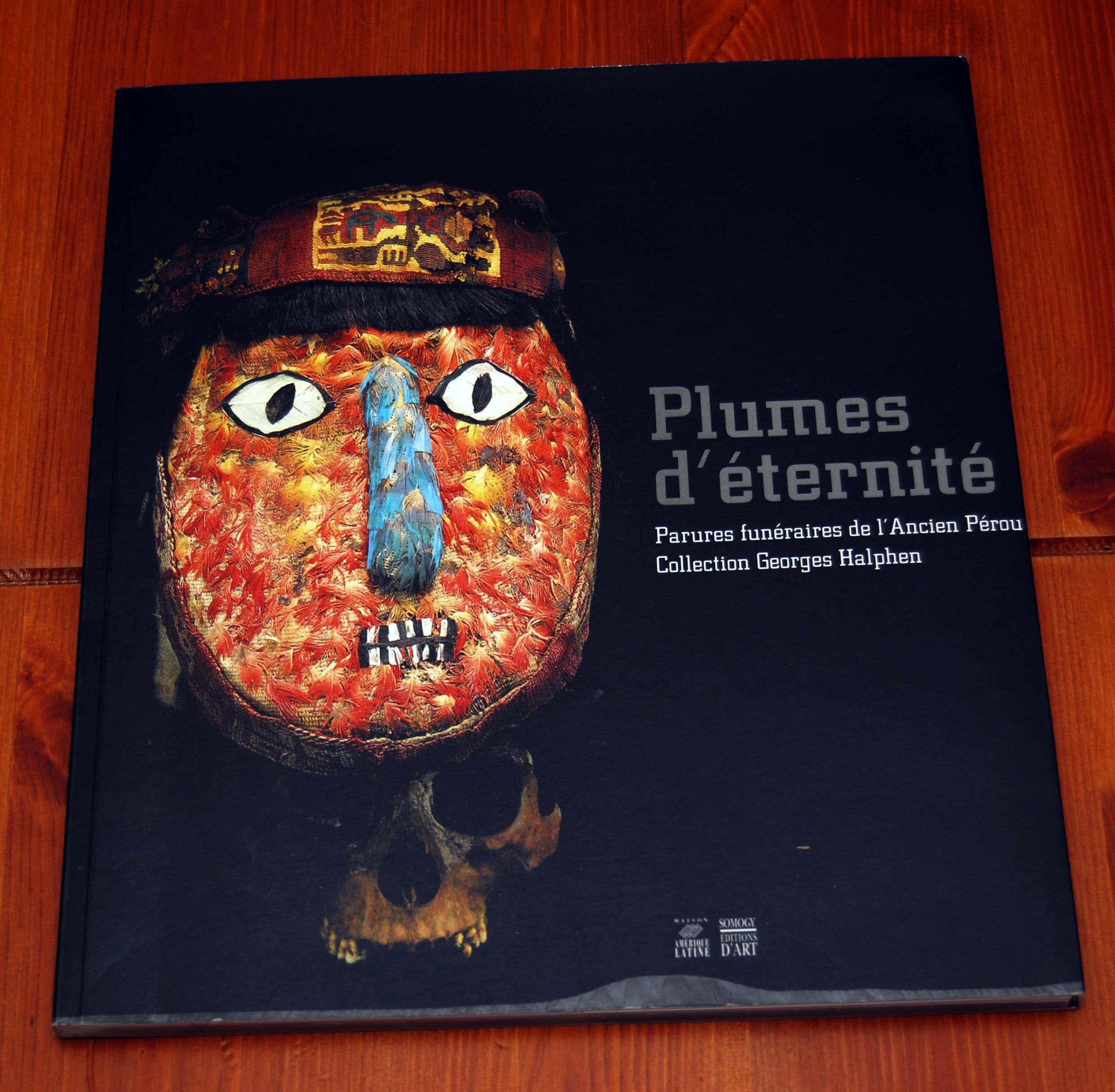 Plumes d'éternité : Parures funéraires de l'Ancien Pérou book