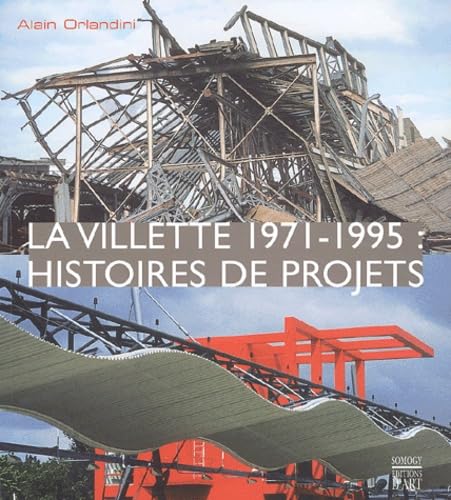 La Villette, 1971-1995 : Histoires de projets book