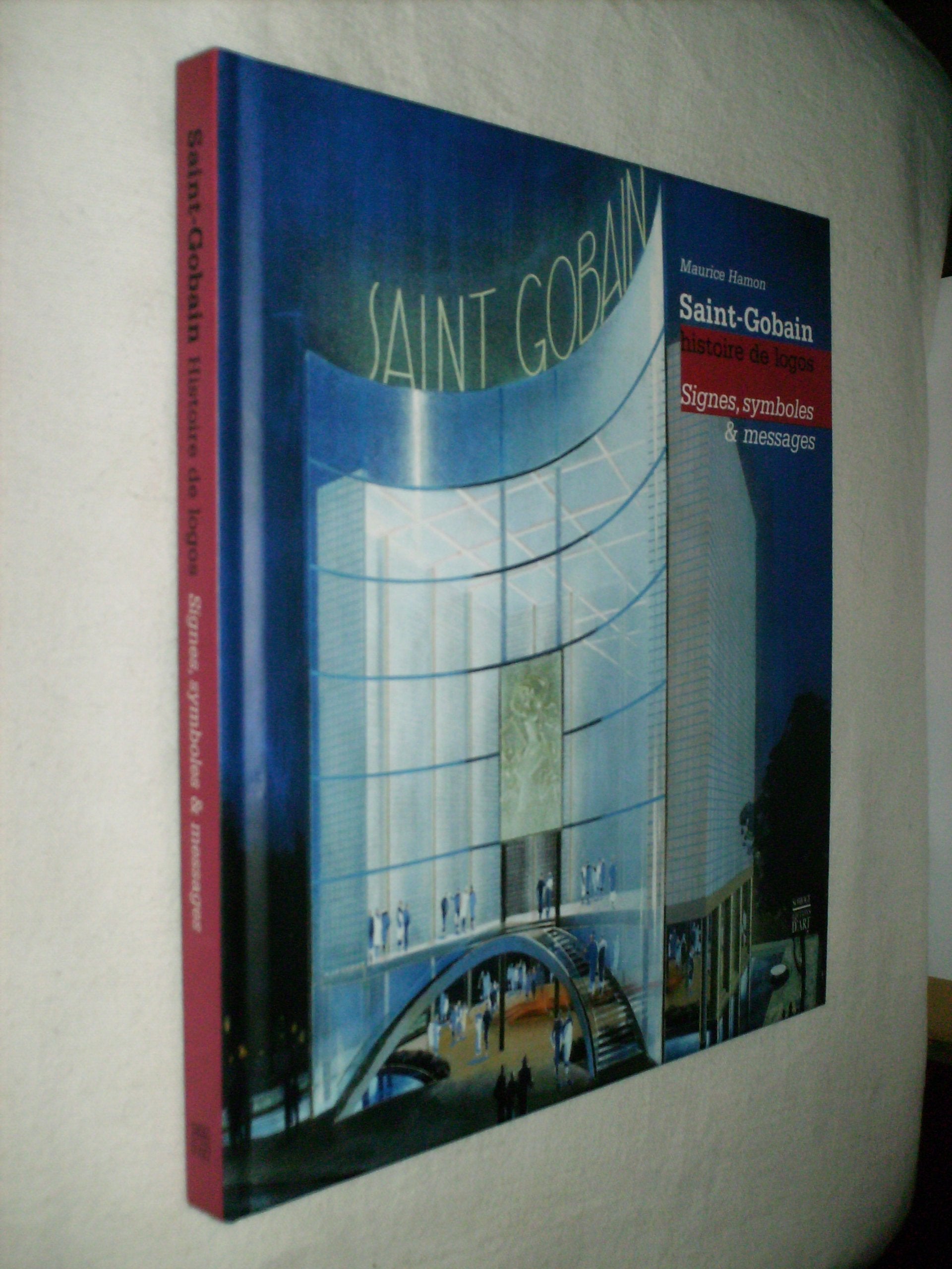 Saint-Gobain, Histoires de logo - Signes, symboles et messages book