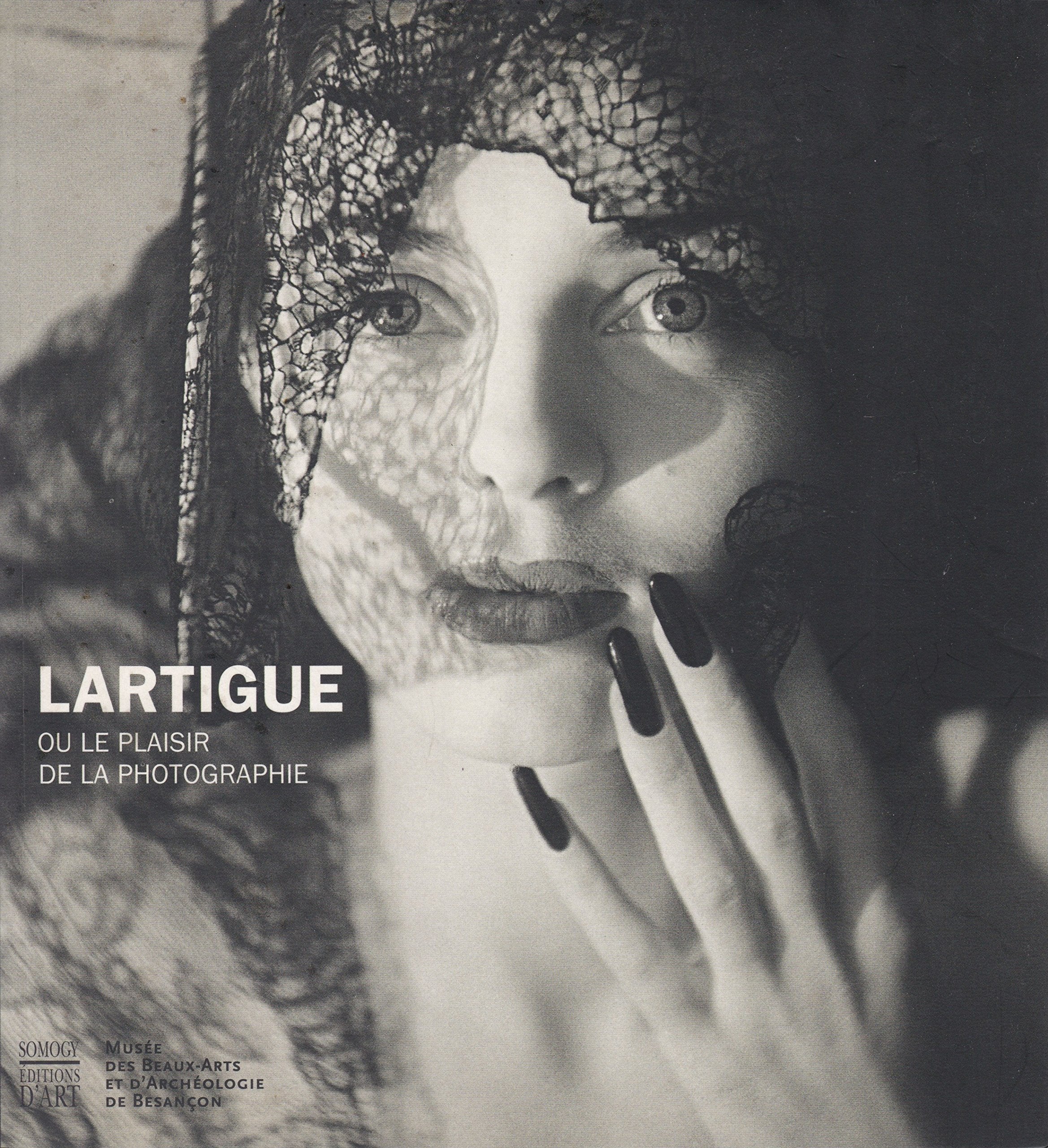 Lartigue ou le Plaisir de la photographie book