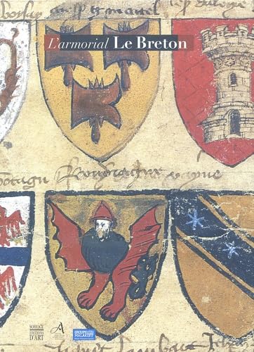 L'Armorial Le Breton. Blasons du Moye Age Politics & History