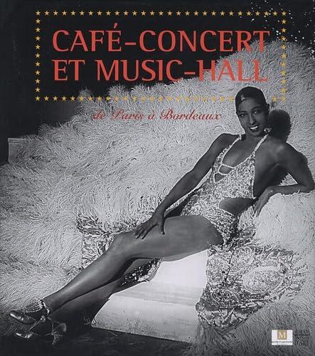 Café-concert et music-hall: De Paris à Bordeaux book