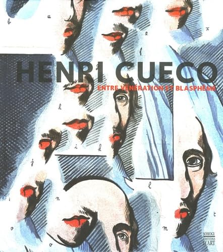 Henri Cueco: Entre vénération et blasphème. La peinture de la peinture Film, Art & Culture