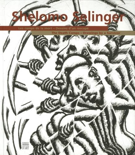 Shelomo Selinger: The Death Camps Film, Art & Culture