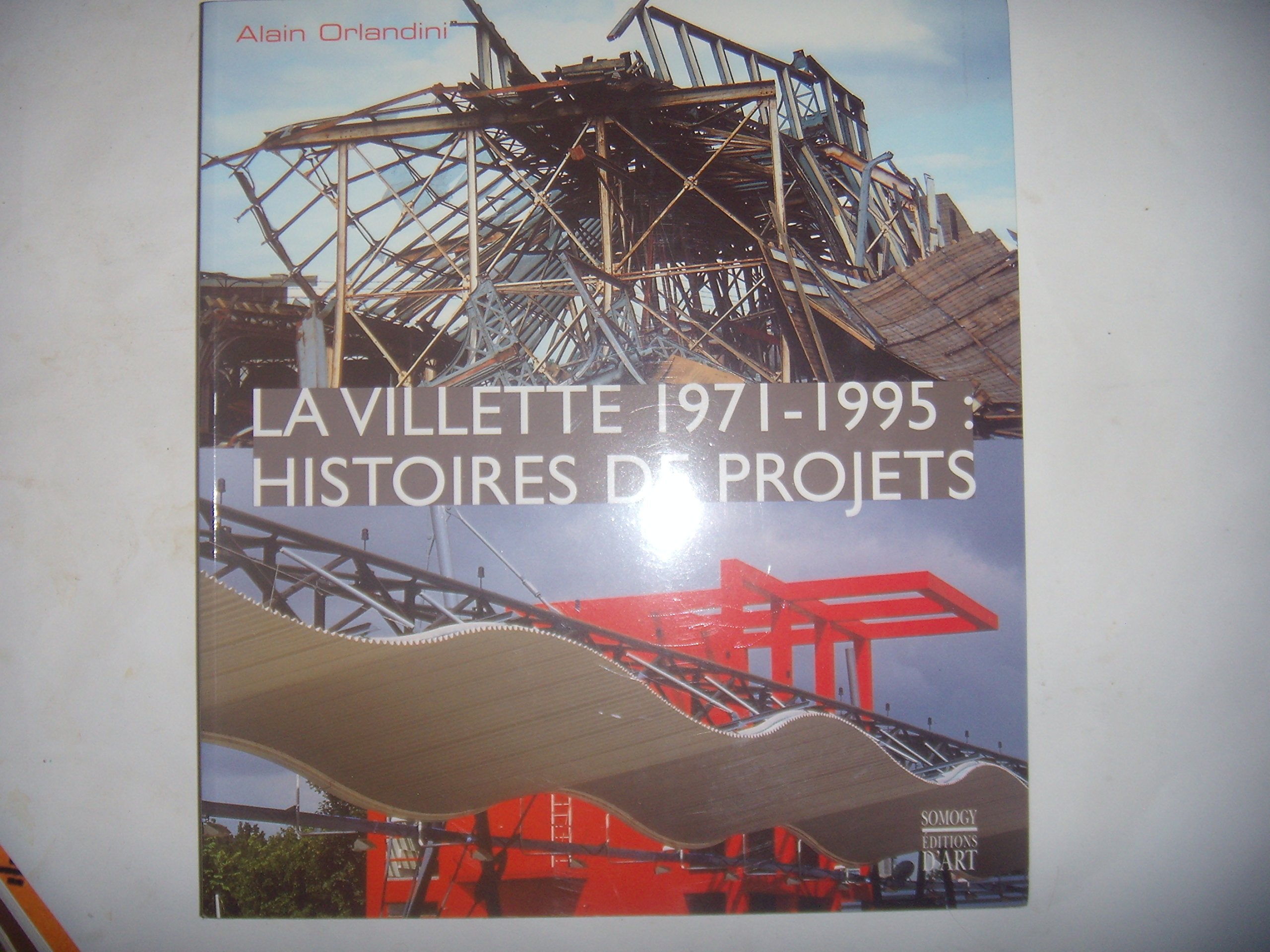 La Villette 1971-1995 : Histoire de projets book