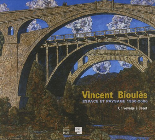 Vincent Bioulès: Un voyage à Céret Film, Art & Culture