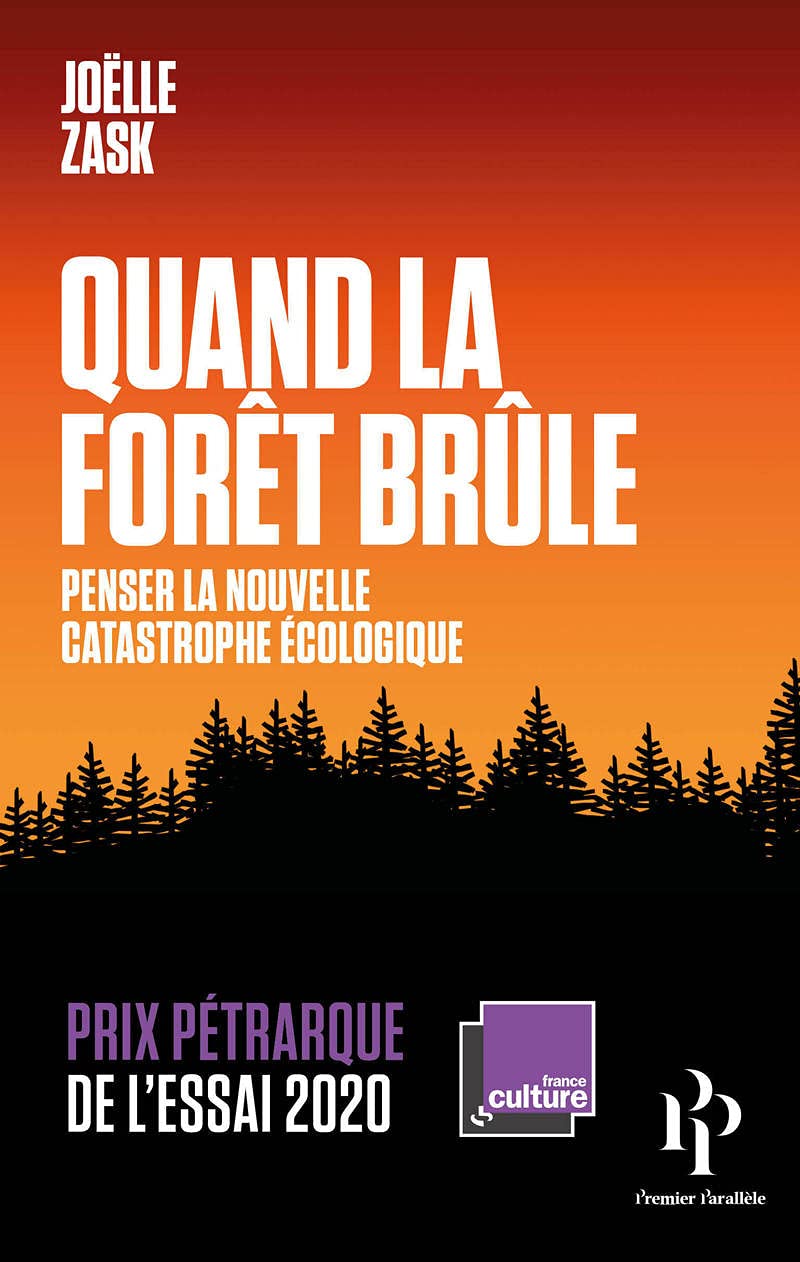 Quand la forêt brûle: Penser la nouvelle catastrophe écologique book