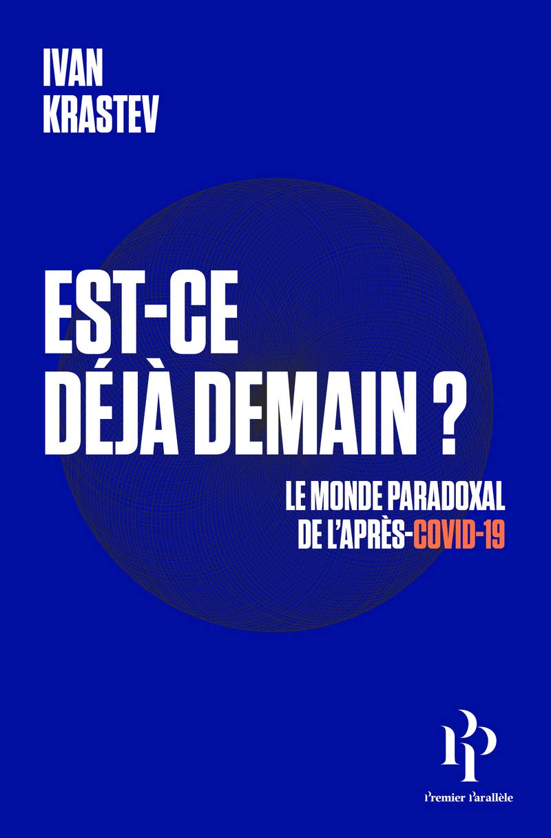 Est-ce déjà demain ? Le monde paradoxal de l'après-Covid-19 Books
