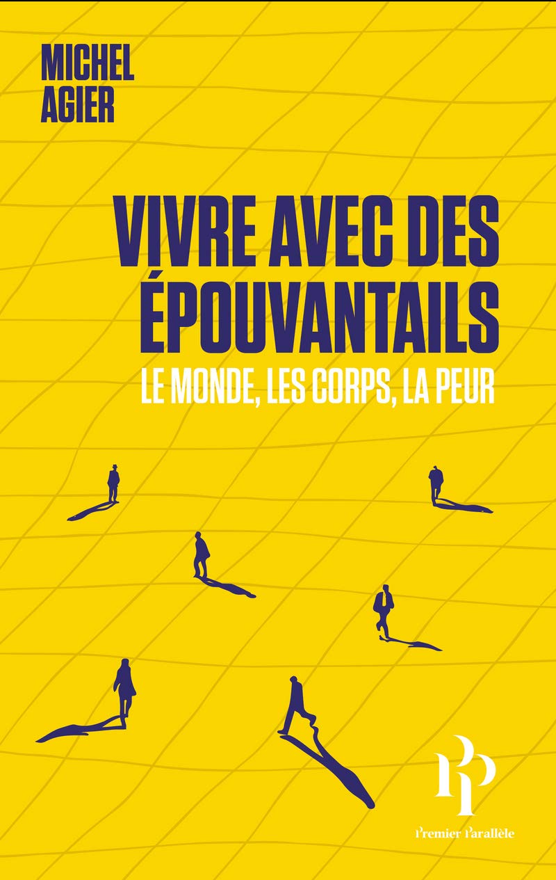 Vivre avec des épouvantails - Le monde, les corps, la peur book