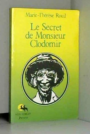 Le Secret de Monsieur Clodomir book