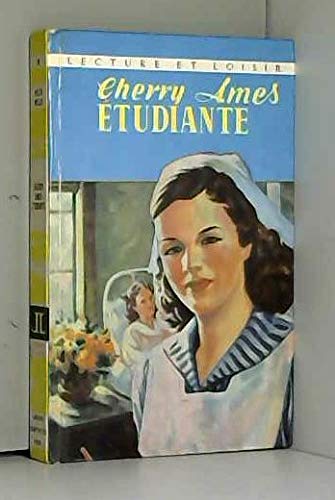 Helen Wells. Cherry Ames étudiante : . Traduit de l'anglais. Illustrations de G. Brient book