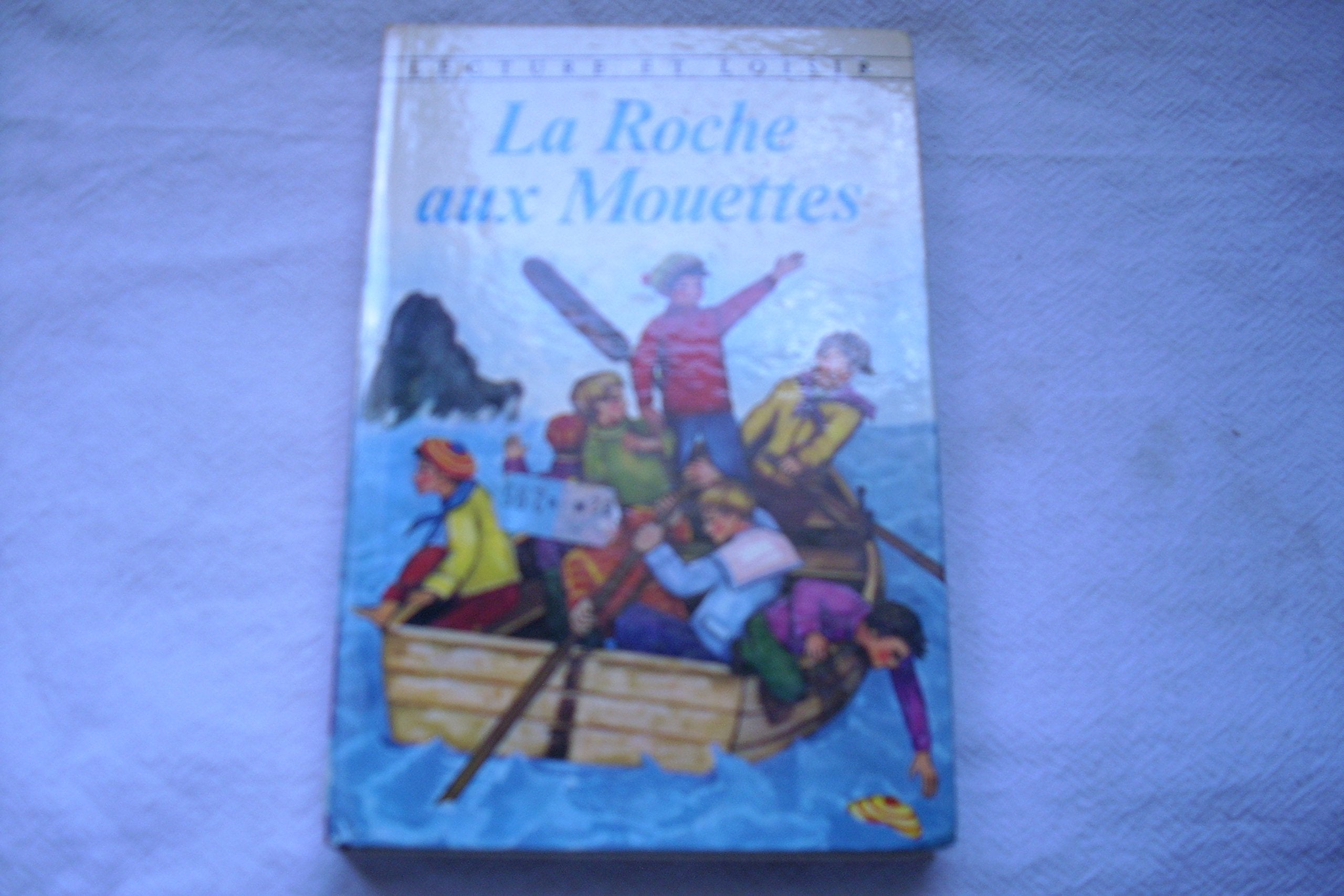 La Roche aux mouettes (Lecture et loisir) book