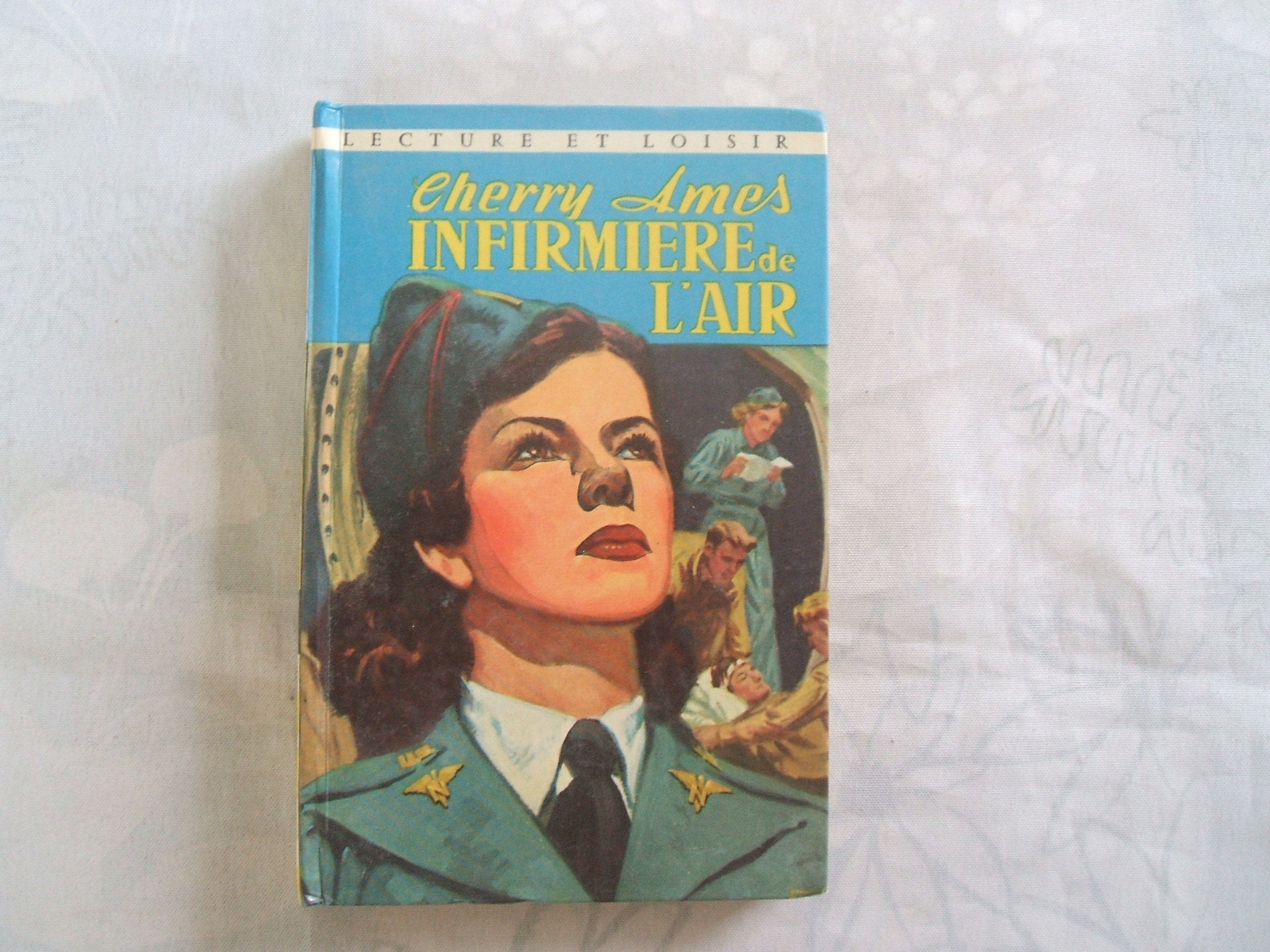 Cherry Ames, infirmière de l'air (Lecture et loisir) Books