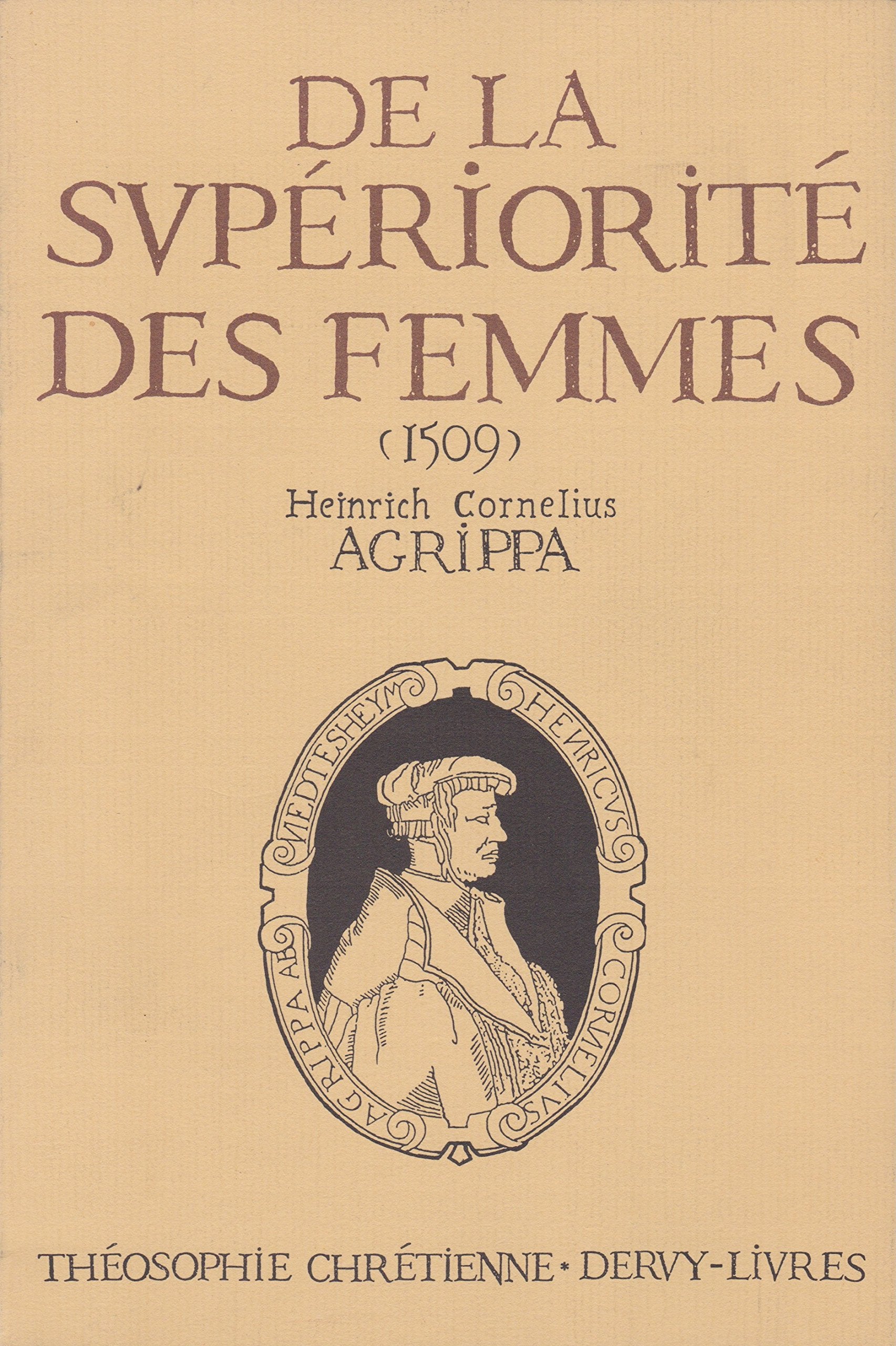 De la supériorité des femmes : 1509 Books