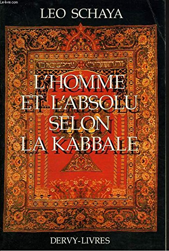 L'Homme et l'absolu selon la Kabbale Books