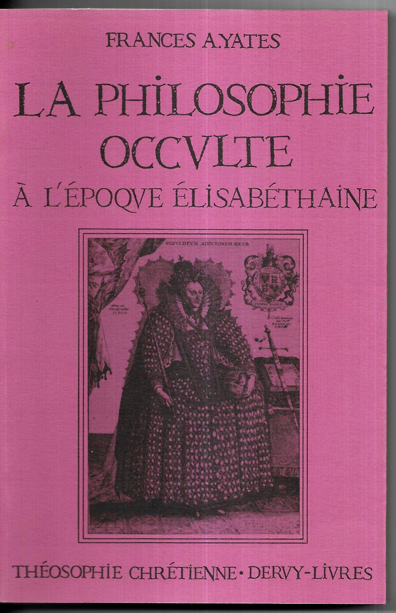 La Philosophie occulte à l'époque élisabéthaine Books