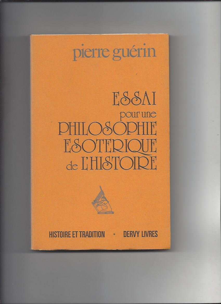 Essai pour une philosophie ésotérique de l'histoire Books