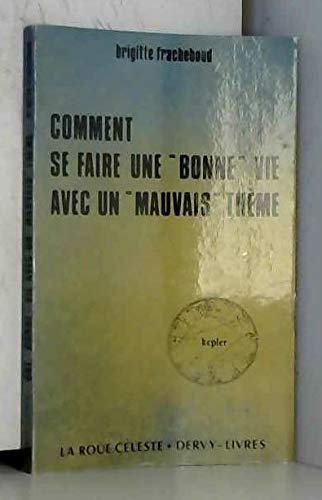 Comment se faire une vie avec un mauvais thème Books