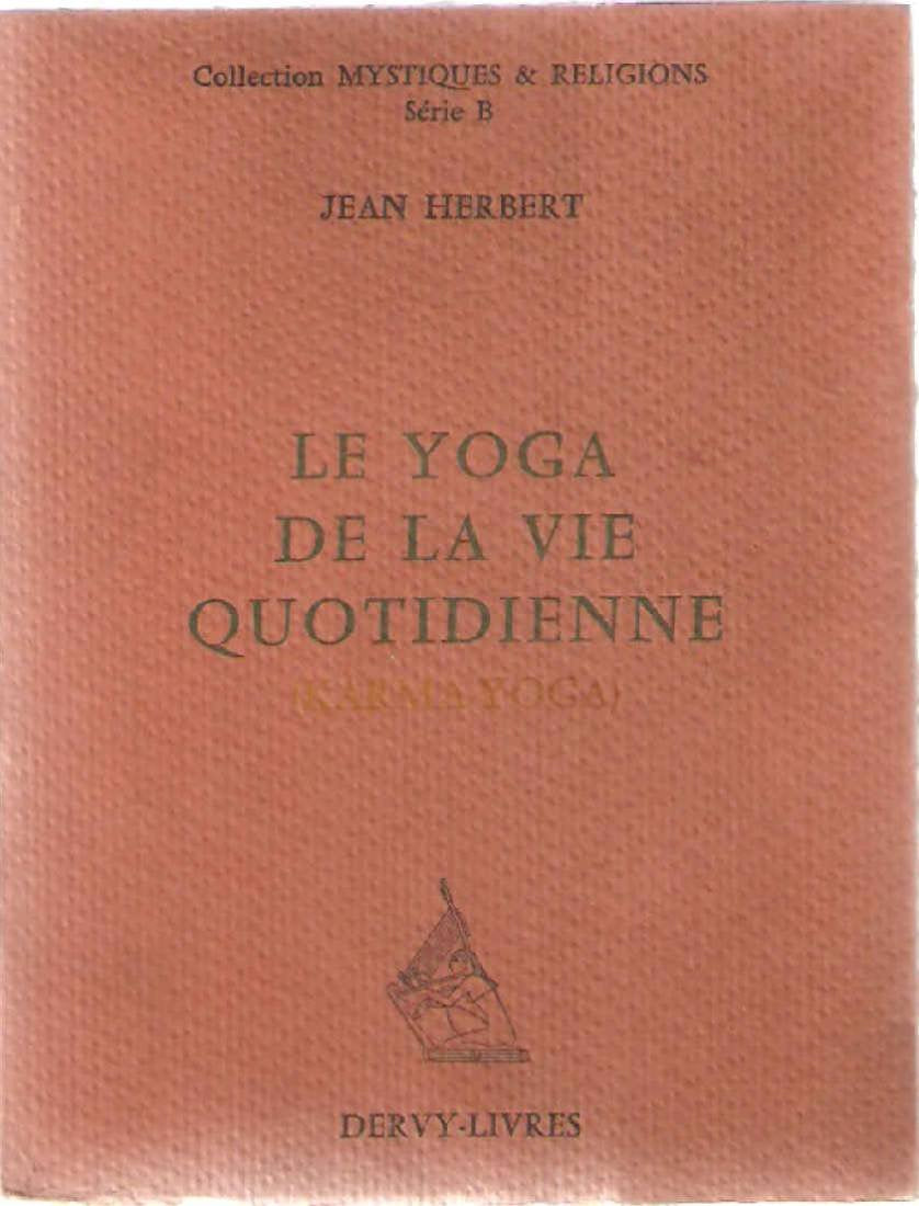 Le Yoga de la vie quotidienne: Karma-yoga book