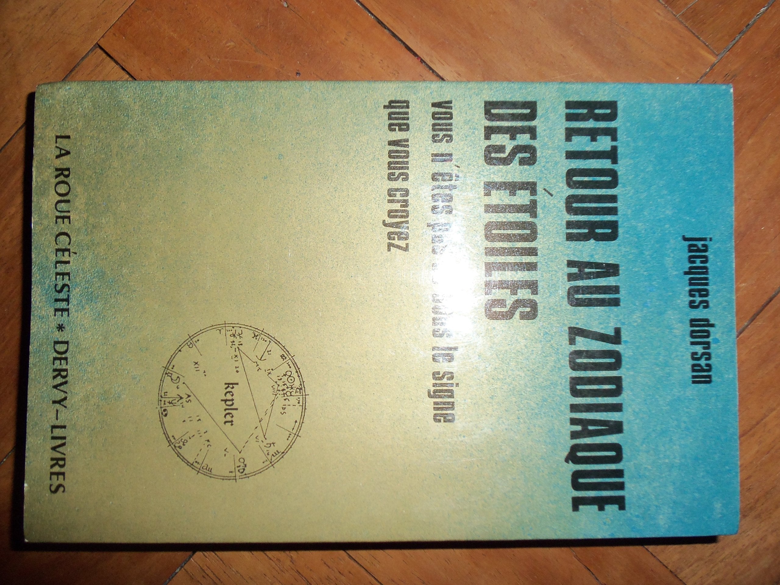 Retour au zodiaque des étoiles : Vous n'êtes pas né sous le signe que vous croyez Books