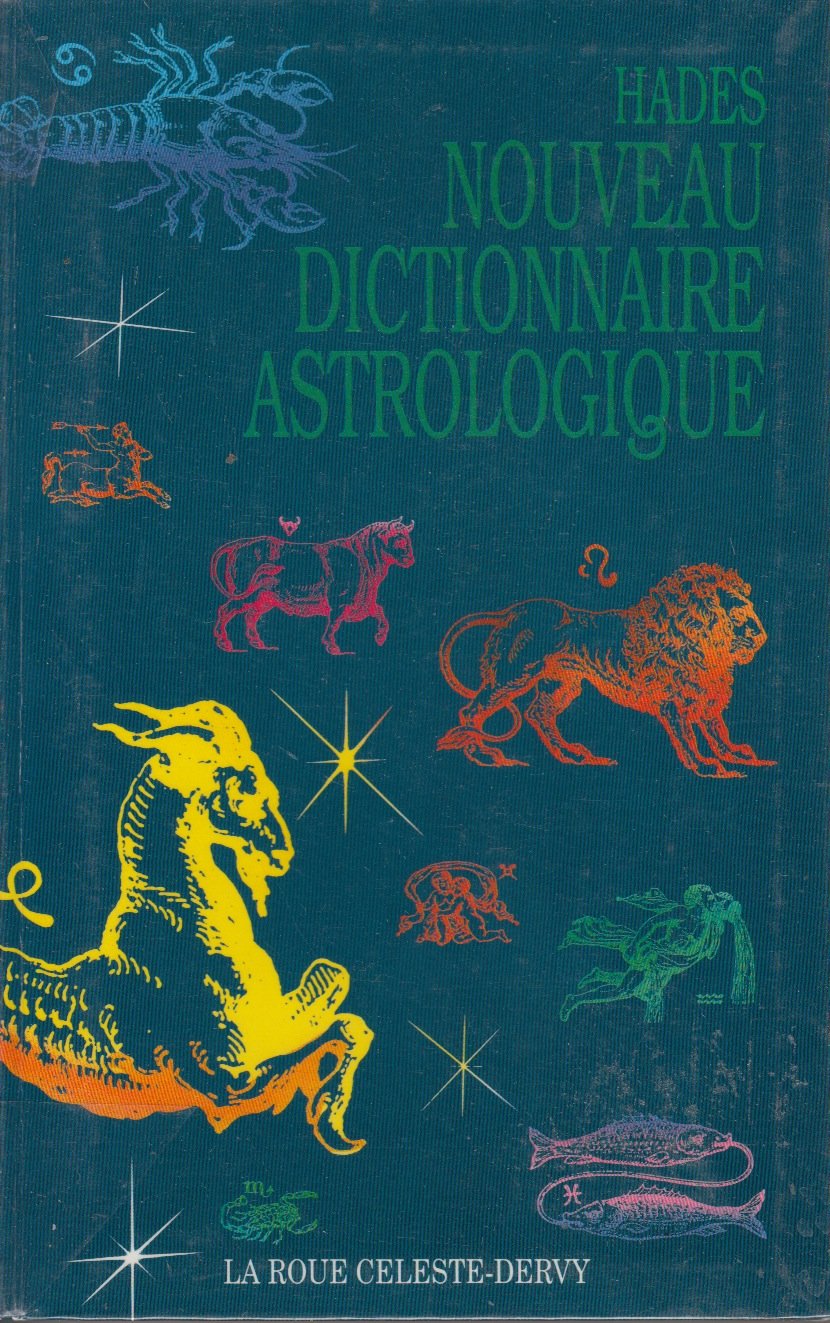 Nouveau dictionnaire astrolog. (Astrologie (Der) Books