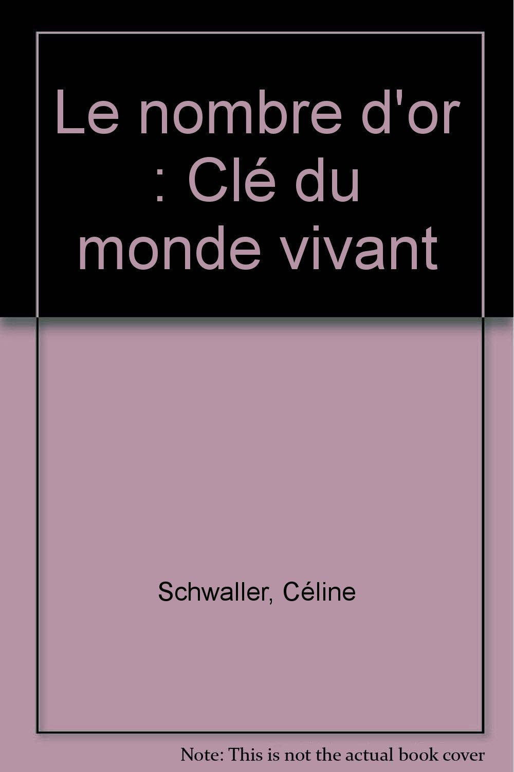 Le nombre d'or: Clé du monde vivant book