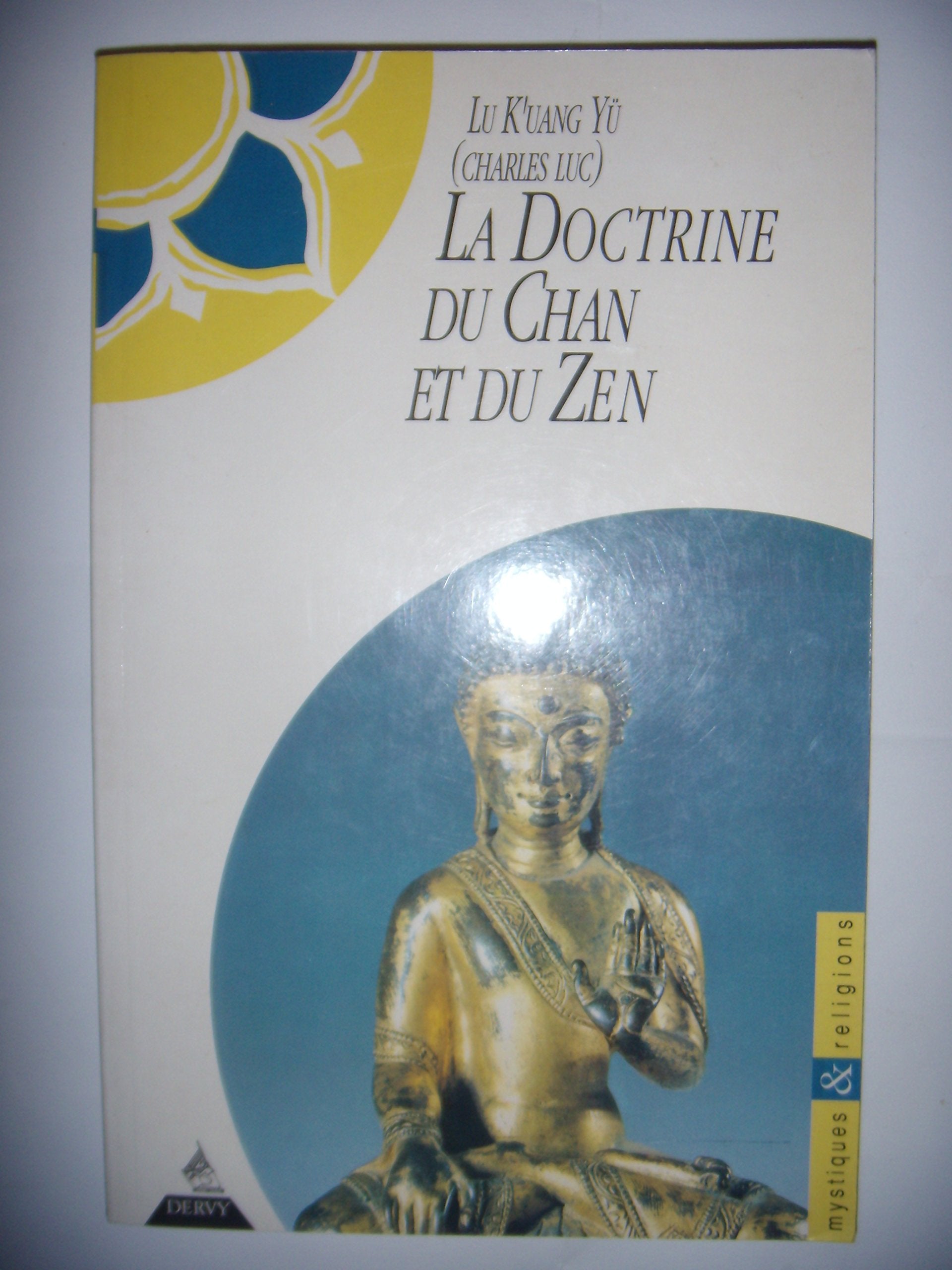 La doctrine du Chan et du Zen book