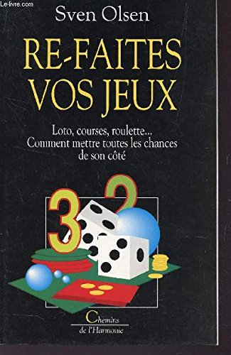 Re-faites vos jeux: Loto, courses, roulette... book