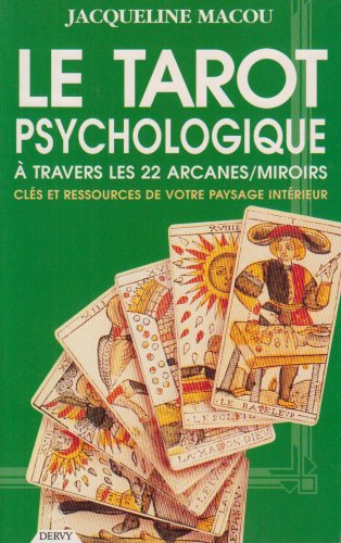 Le Tarot psychologique : clefs et ressources de votre paysage intérieur Books