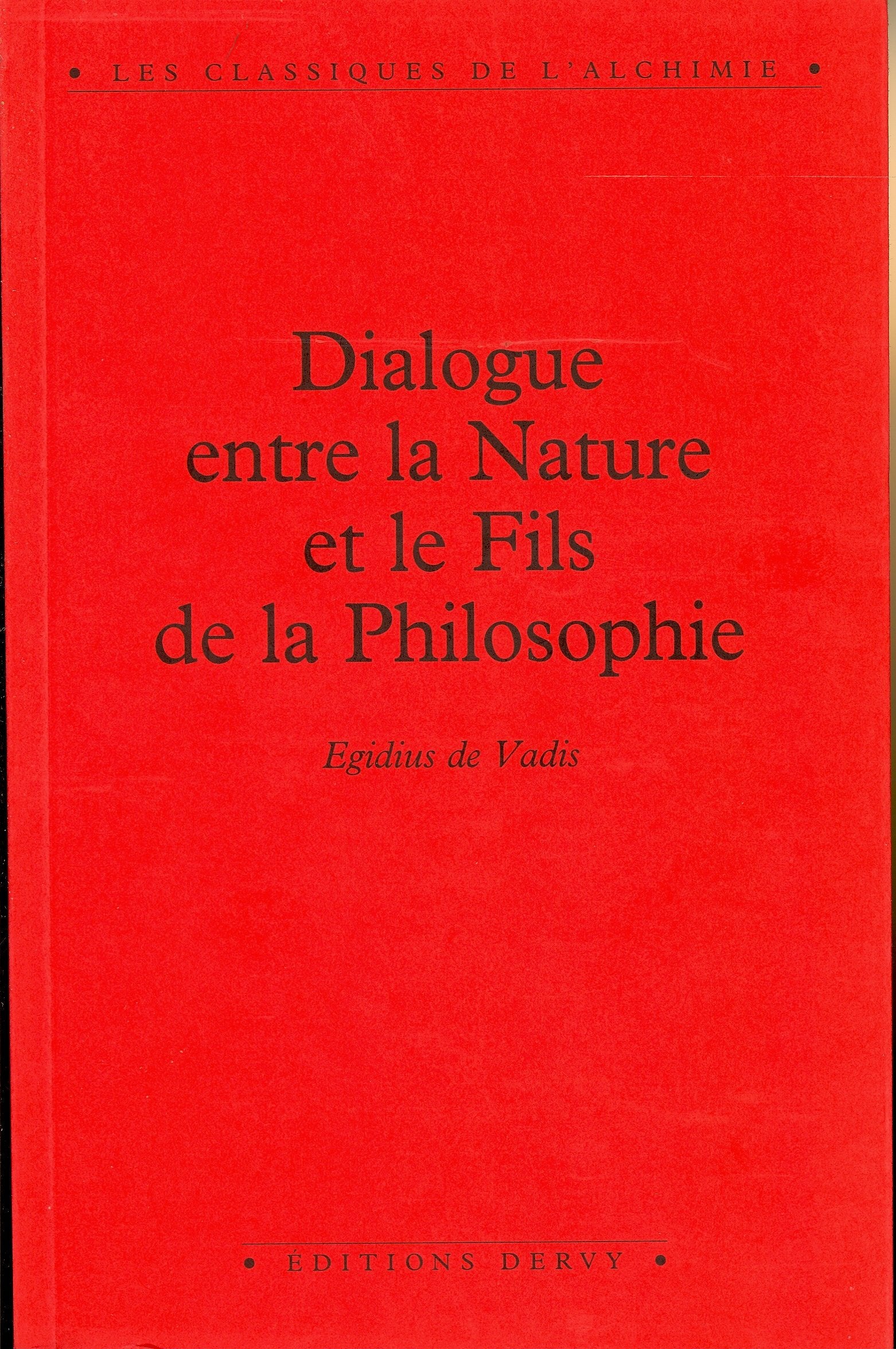 Dialogue entre la nature et le fils de la philosophie Religion & Esotericism
