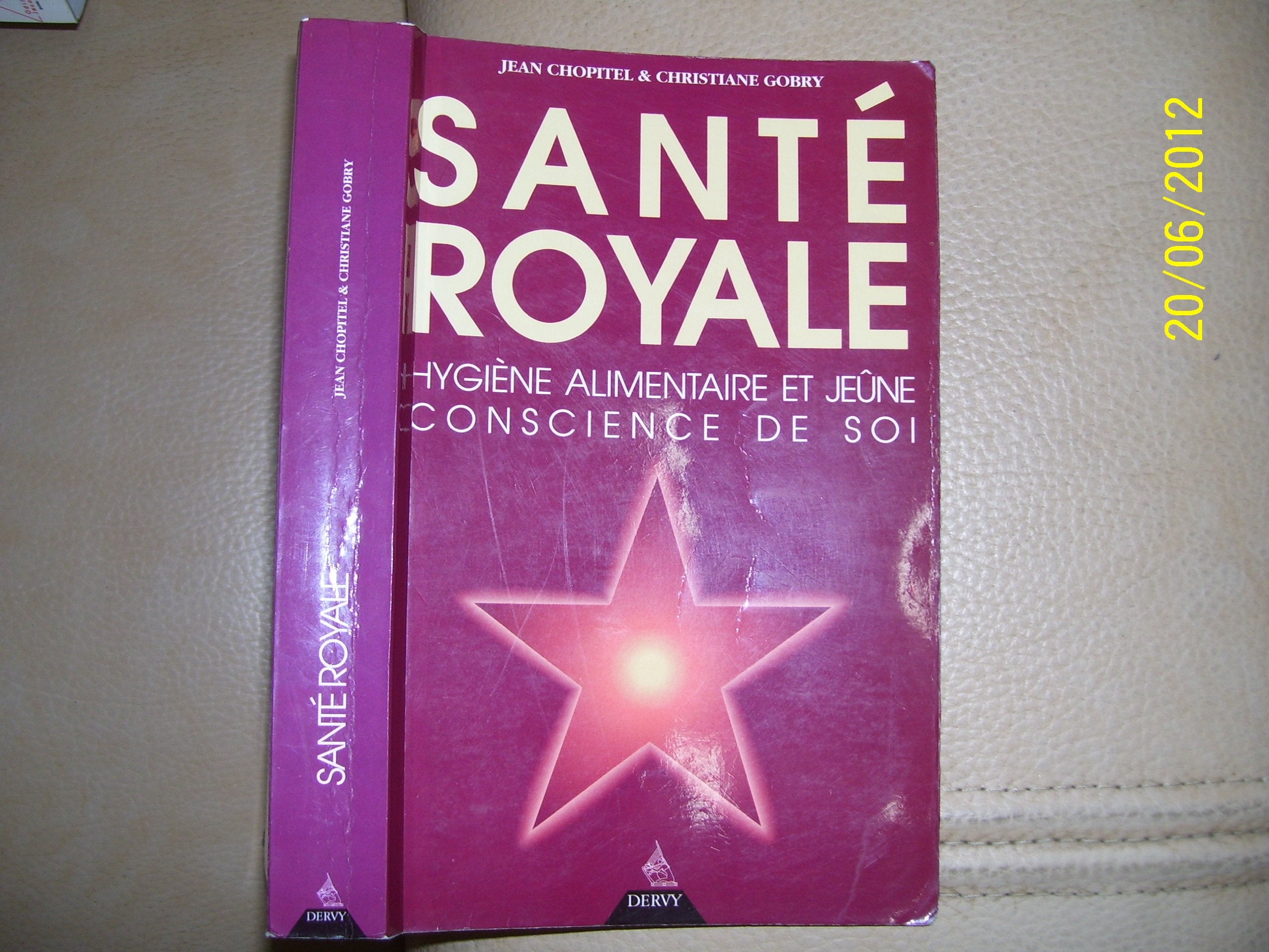 Santé royale: Hygiène alimentaire et jeûne, conscience de soi book