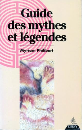 Le guide des mythes et légendes Books