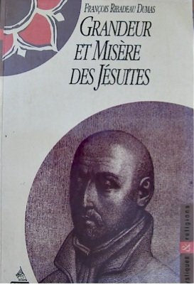 Grandeur et misère des Jésuites book
