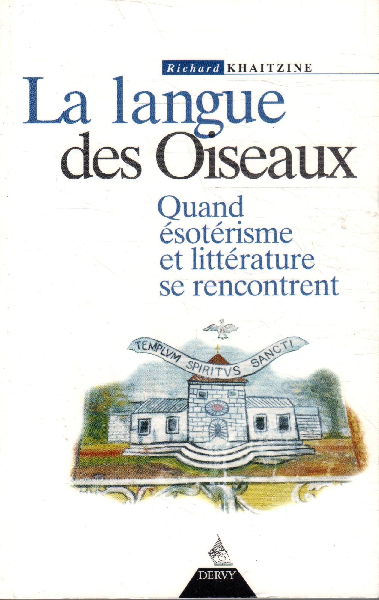 La langue des oiseaux: Quand ésotérisme et littérature se rencontrent Books