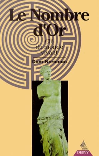 Le Nombre D'Or. Cle Du Monde Vivant Books