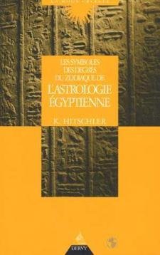 Les symboles des degrés du zodiaque de l'astrologie égyptienn Books