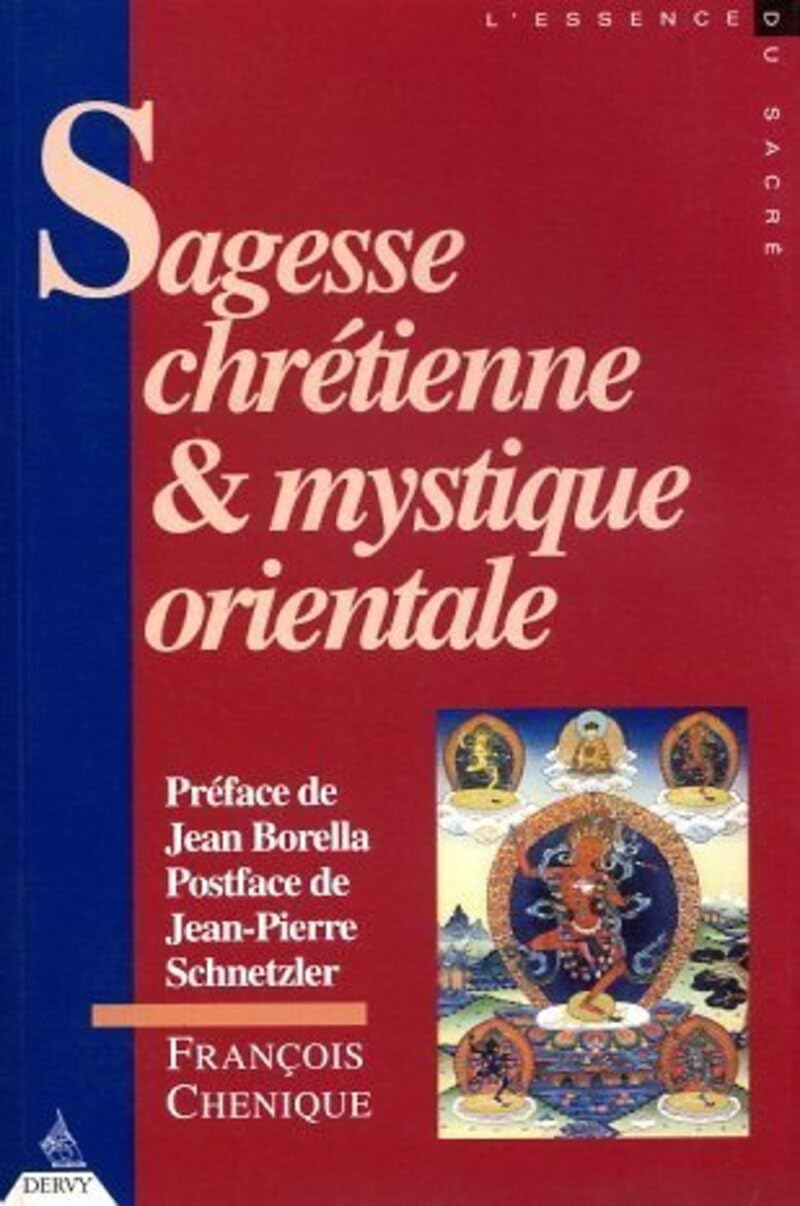 Sagesse chrétienne et mystique orientale Religion & Esotericism