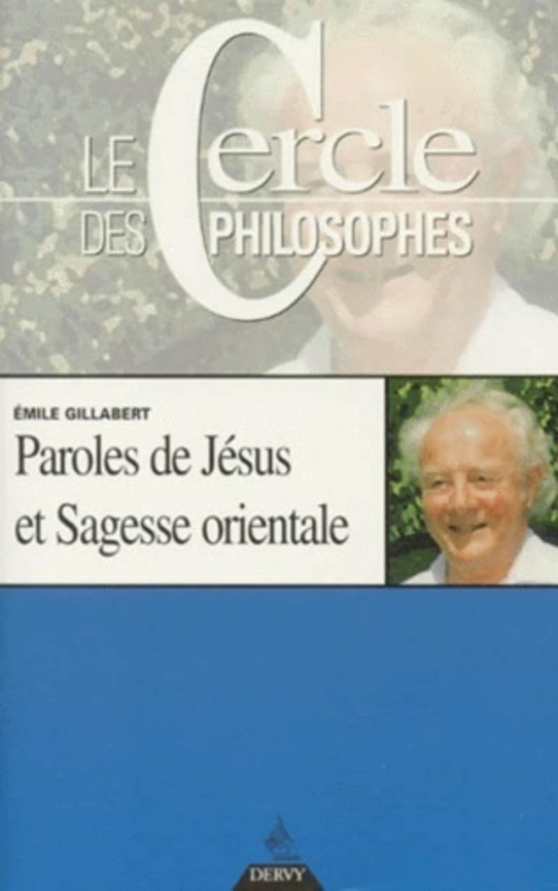 Paroles de Jésus et Sagesse orientale Religion & Esotericism