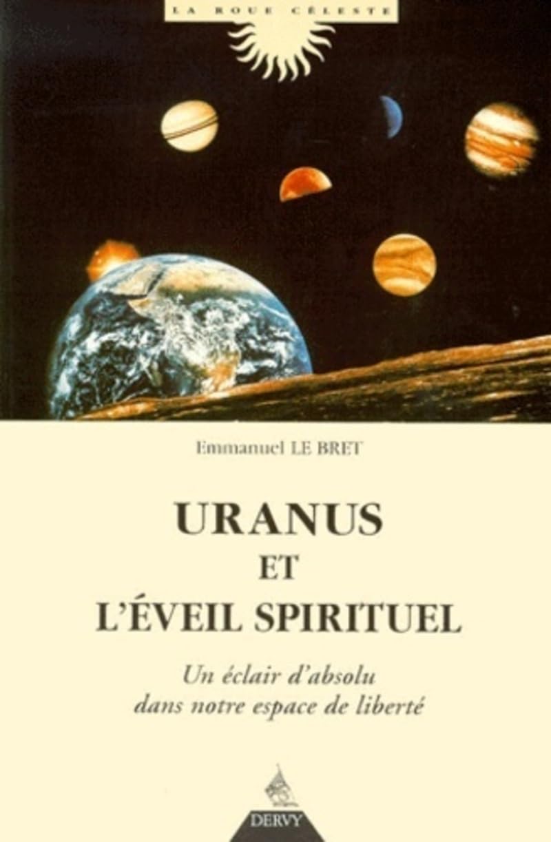 Uranus et l'éveil spirituel Religion & Esotericism
