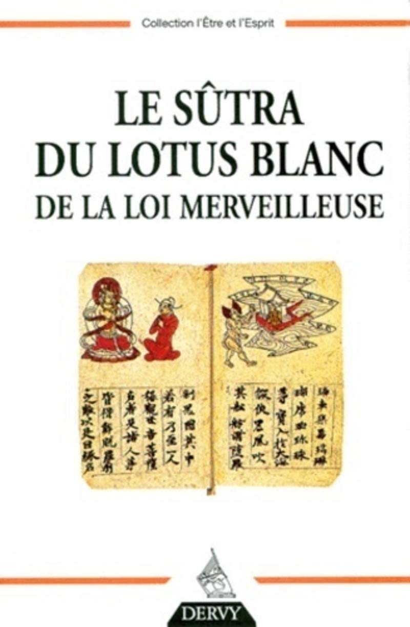 Le Sûtra du Lotus blanc de la Loi Merveilleuse Religion & Esotericism