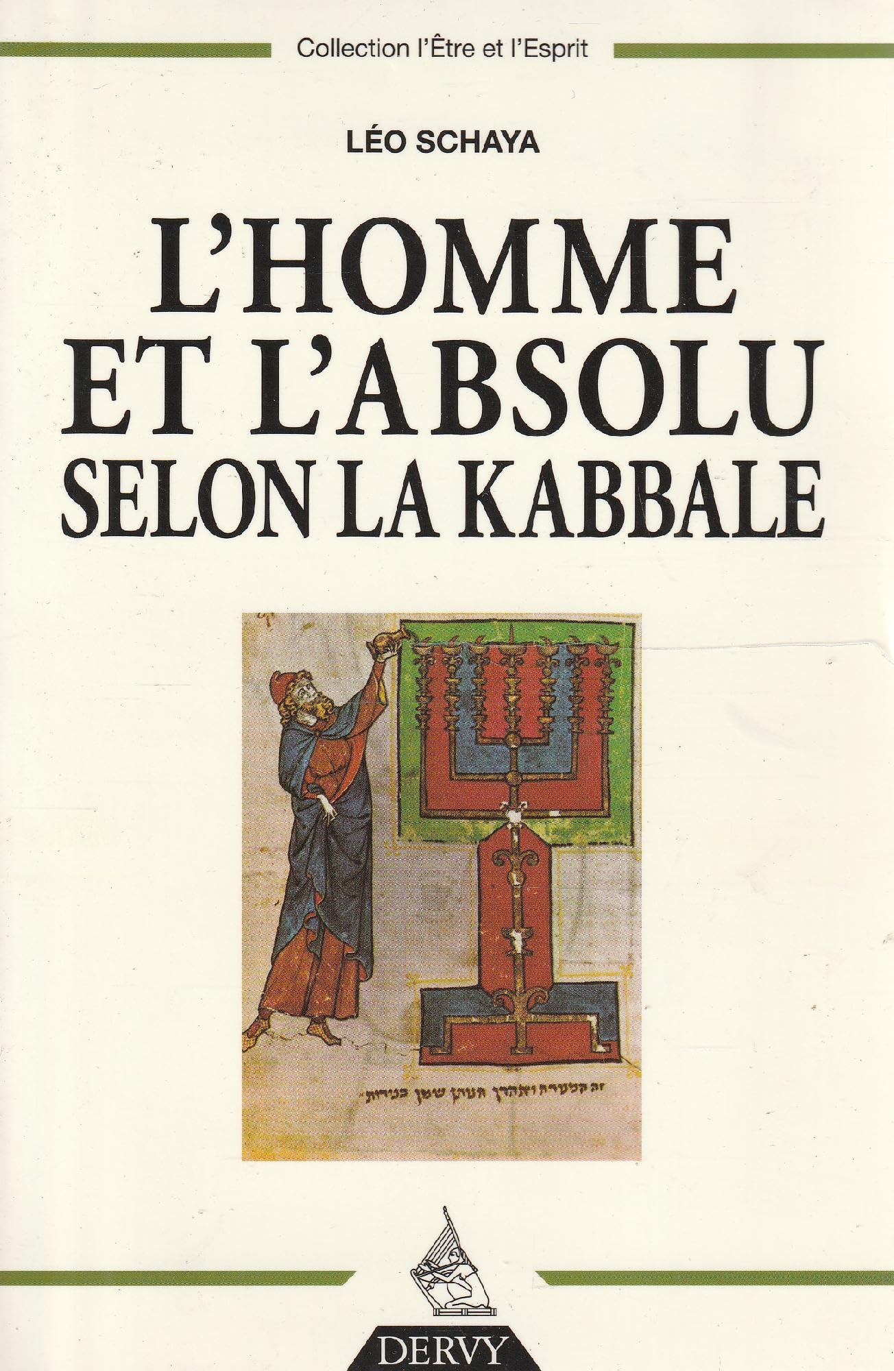 L'Homme Et L'Absolu. Selon La Kabbale Books