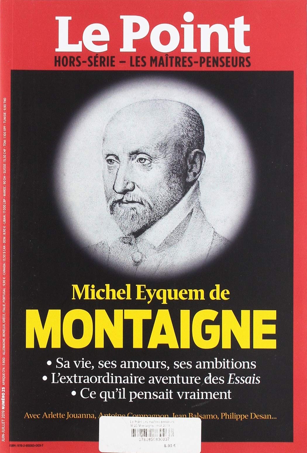 Le Point les Maitres Penseurs N 25 Montaigne - Mai 2019 Philosophy