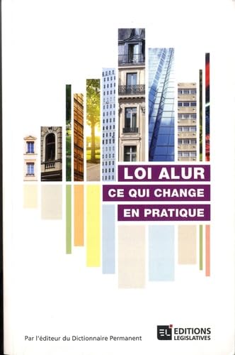 Loi ALUR: Ce qui change en pratique Books